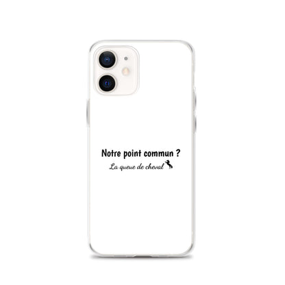 Coque iPhone Notre point commun la queue de cheval - Sedurro