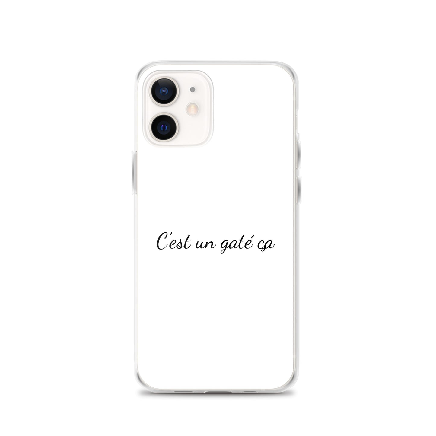 Coque iPhone C'est un gaté ça - Sedurro