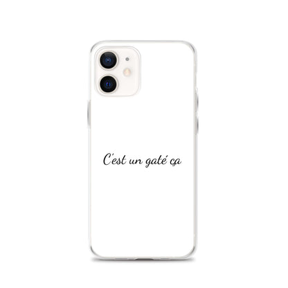 Coque iPhone C'est un gaté ça - Sedurro