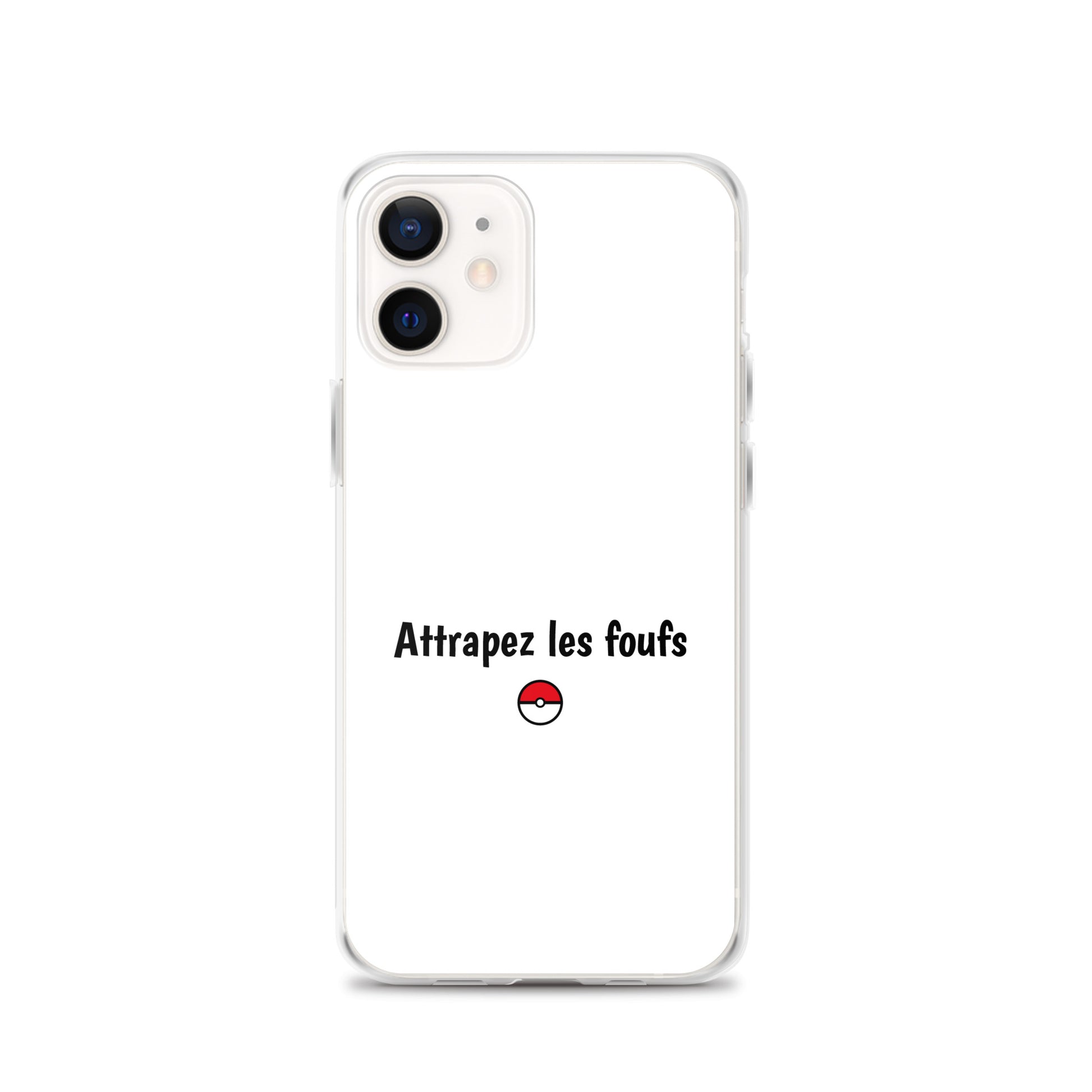 Coque iPhone Attrapez les foufs - Sedurro