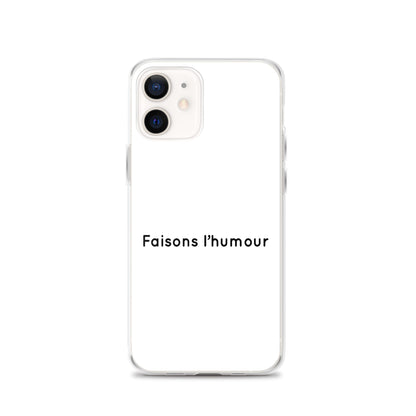 Coque iPhone Faisons l'humour Sedurro