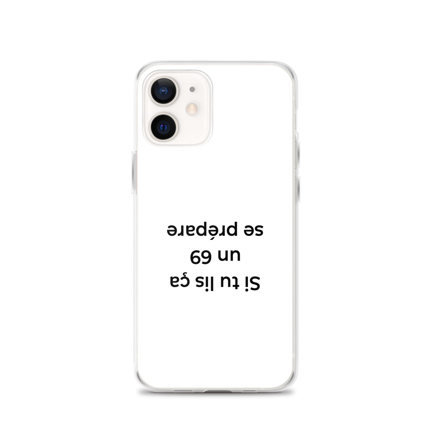 Coque iPhone Si tu lis ça un 69 se prépare - Sedurro