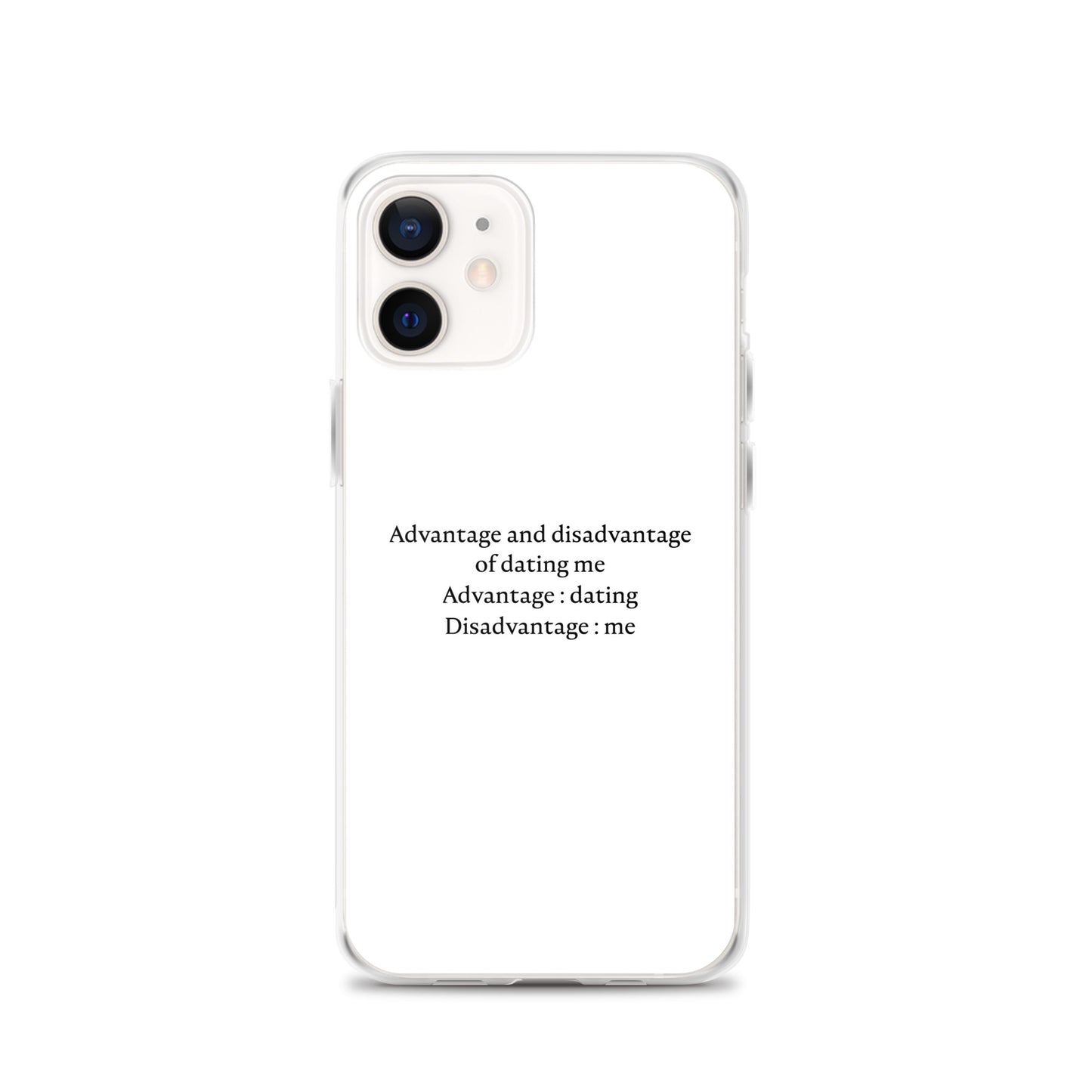 Coque iPhone Advantage and disadvantage of dating me - Sedurro