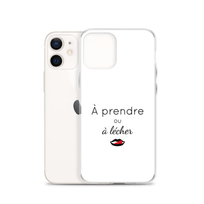 Coque iPhone À prendre ou à lécher - Sedurro