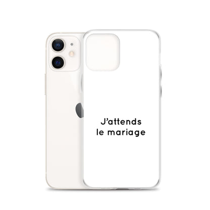 Coque iPhone J'attends le mariage - Sedurro