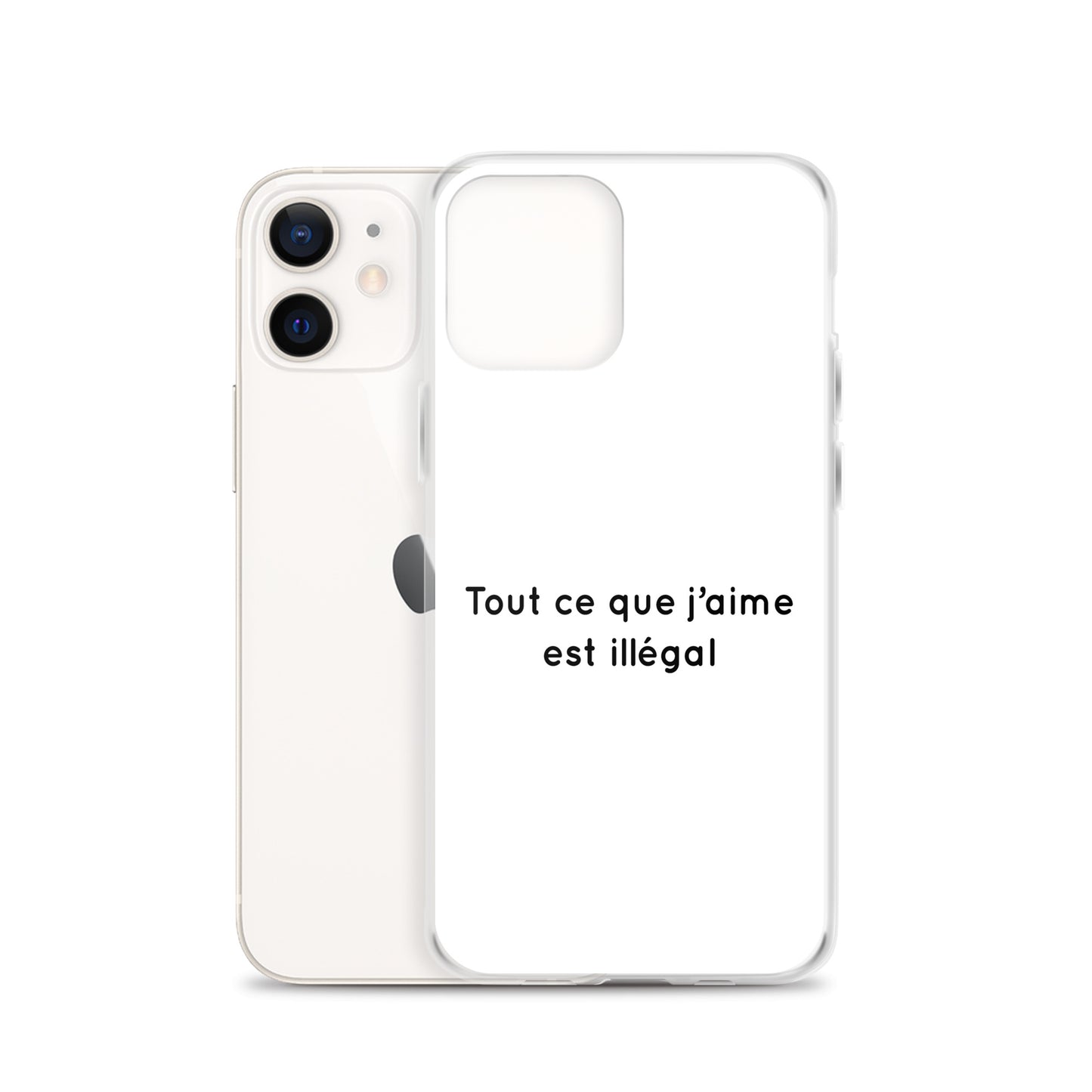 Coque iPhone Tout ce que j'aime est illégal - Sedurro