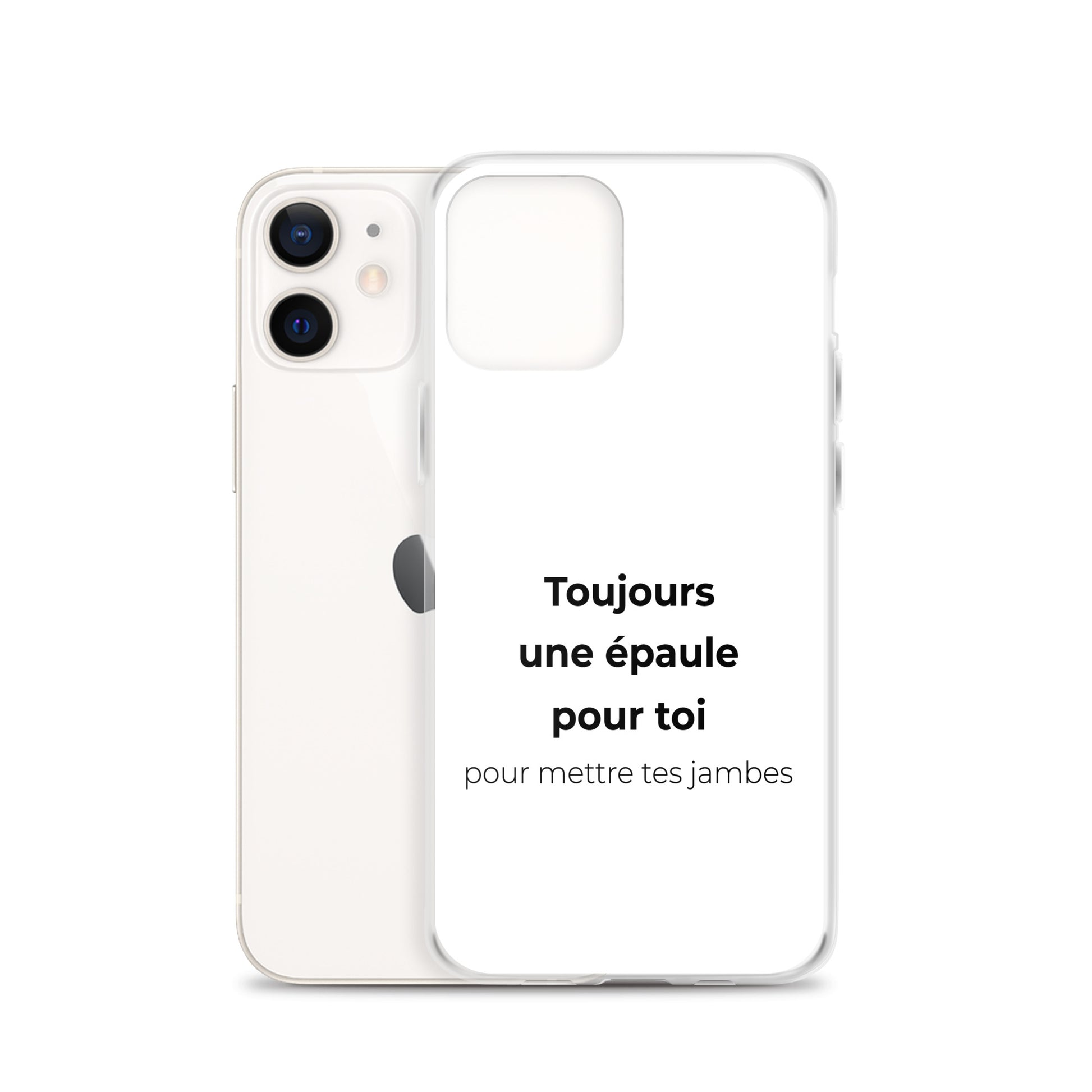 Coque iPhone Toujours une épaule pour toi pour mettre tes jambes - Sedurro