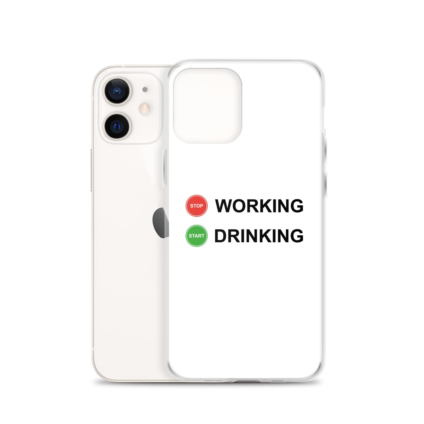 Coque iPhone Stop working start drinking - Sedurro