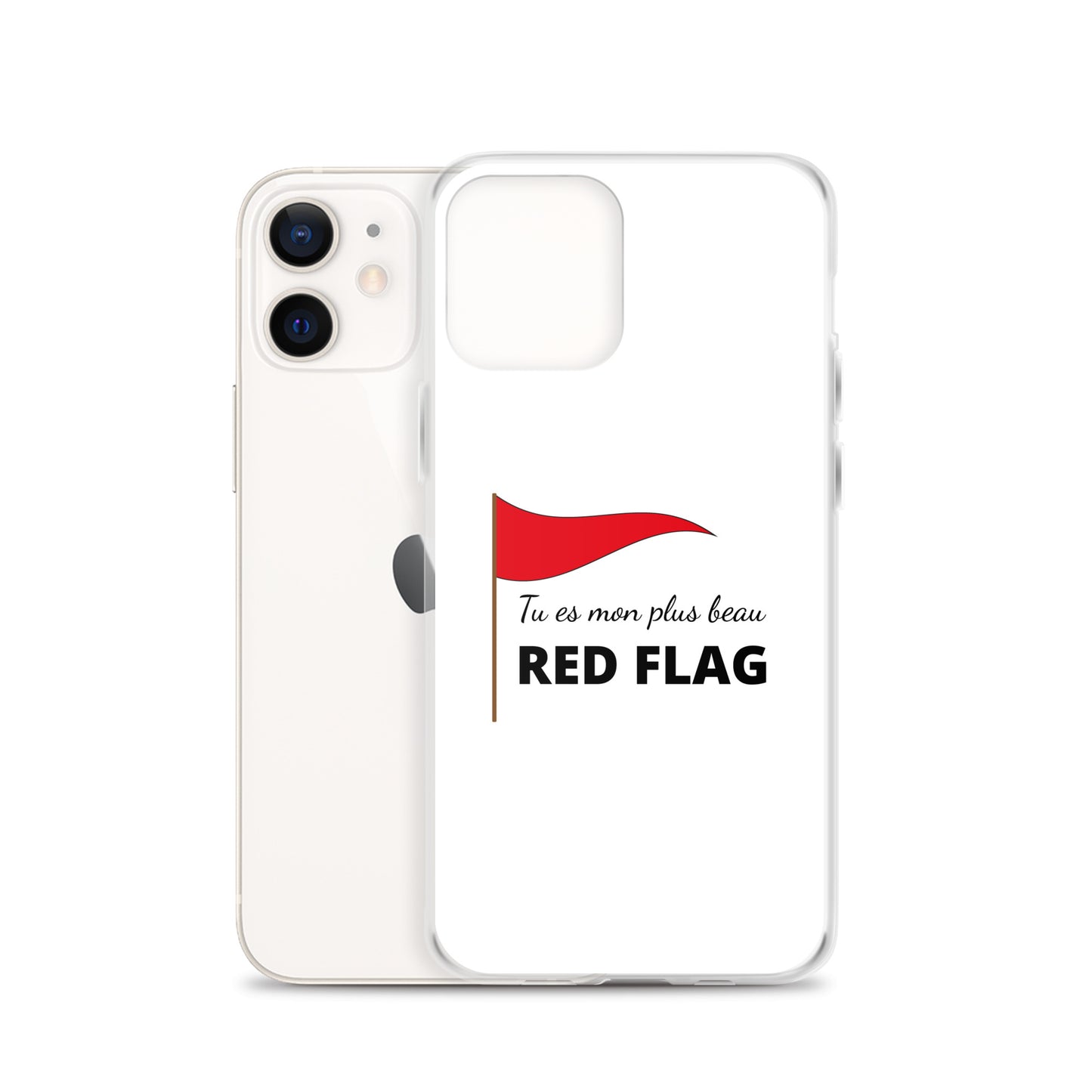 Coque iPhone Tu es mon plus beau red flag - Sedurro