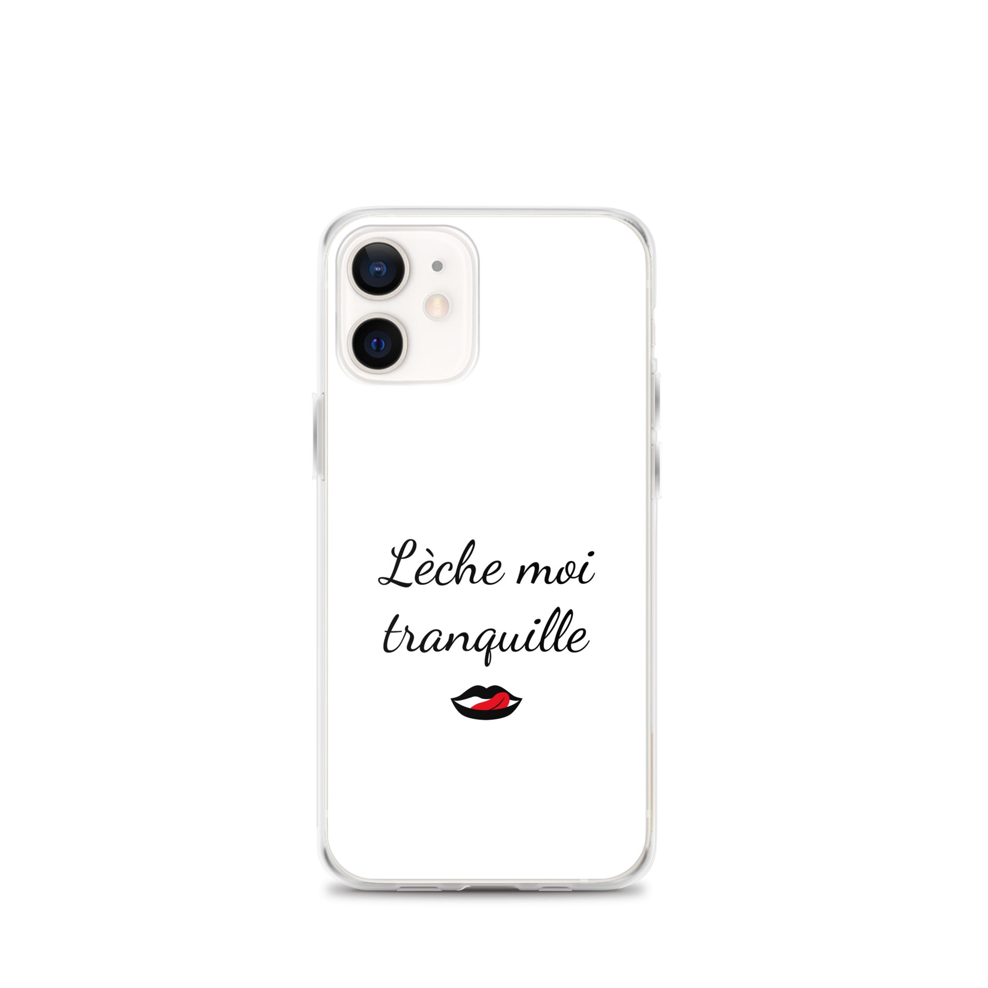 Coque iPhone Lèche moi tranquille - Sedurro