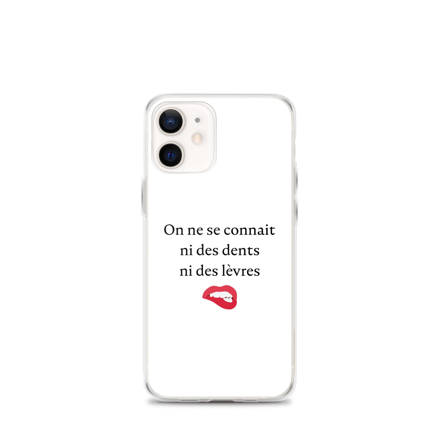 Coque iPhone On ne se connait ni des dents ni des lèvres - Sedurro