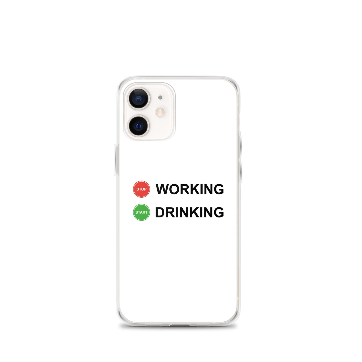 Coque iPhone Stop working start drinking - Sedurro