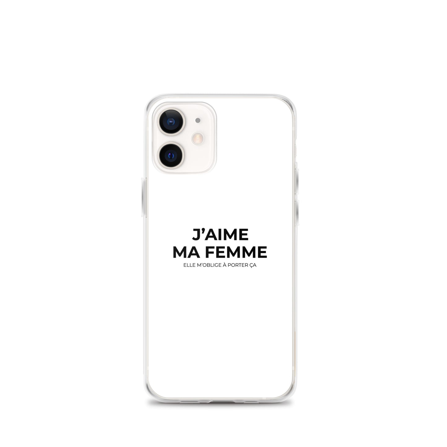 Coque iPhone J'aime ma femme elle m'oblige à porter ça - Sedurro