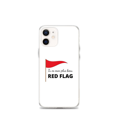 Coque iPhone Tu es mon plus beau red flag - Sedurro