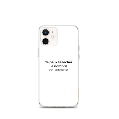 Coque iPhone Je peux te lécher le nombril de l'intérieur - Sedurro