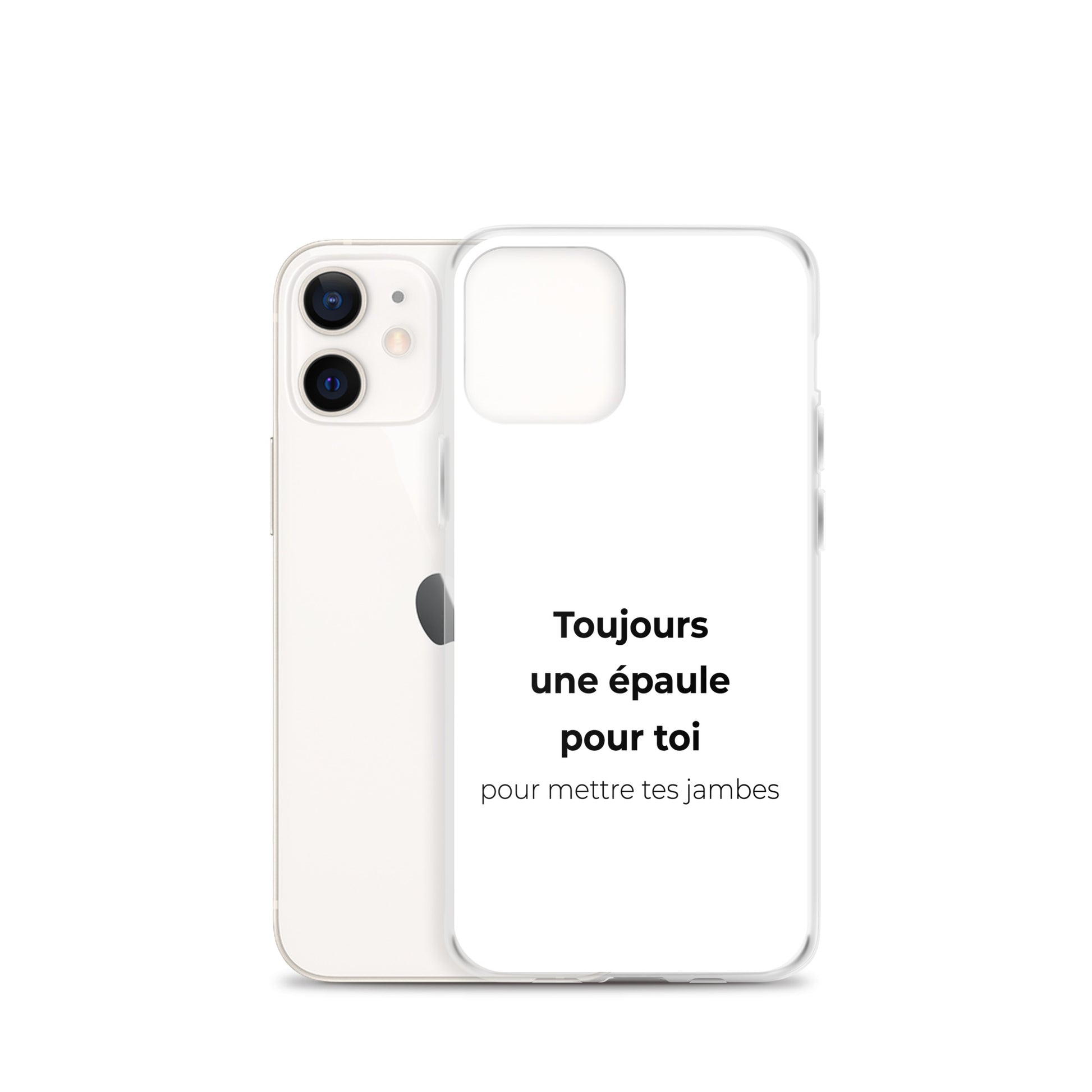 Coque iPhone Toujours une épaule pour toi pour mettre tes jambes - Sedurro