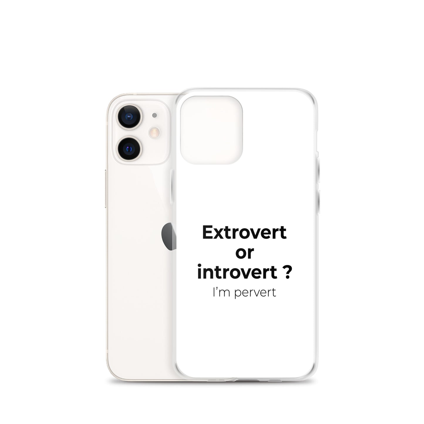 Coque iPhone Extrovert or introvert ? I'm pervert - Sedurro