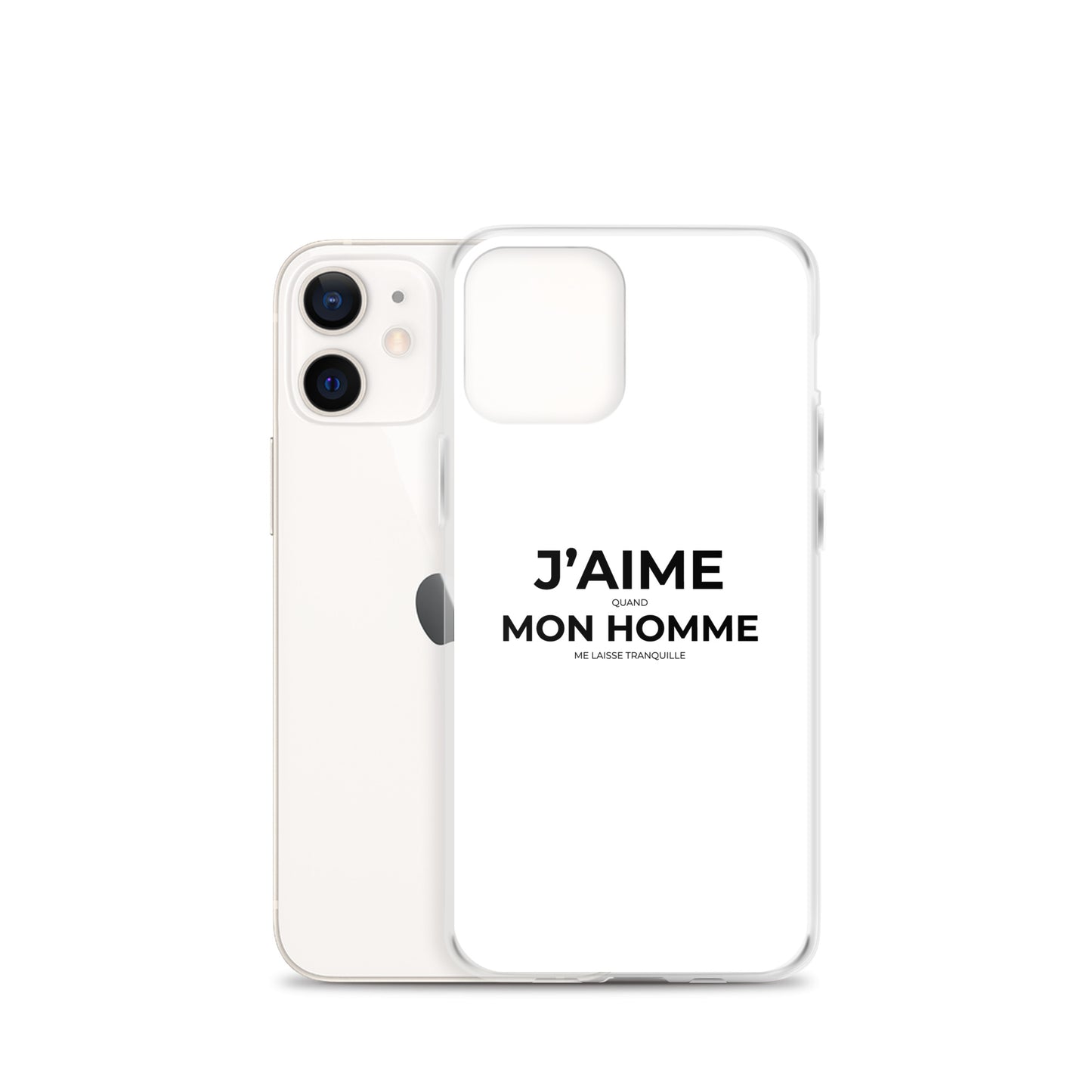 Coque iPhone J'aime quand mon homme me laisse tranquille Sedurro