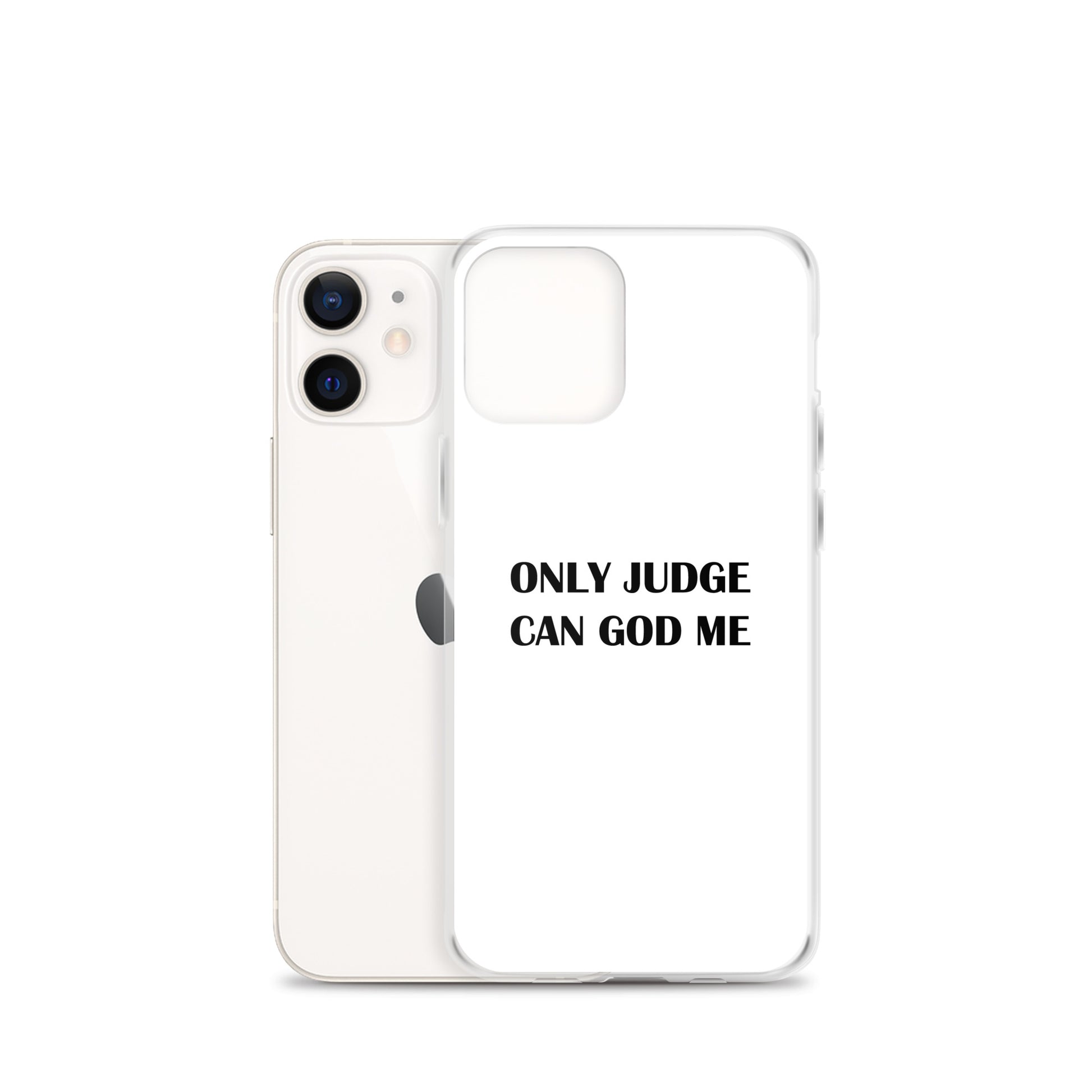 Coque iPhone Only judge can god me - Sedurro