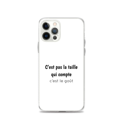 Coque iPhone C'est pas la taille qui compte c'est le goût - Sedurro