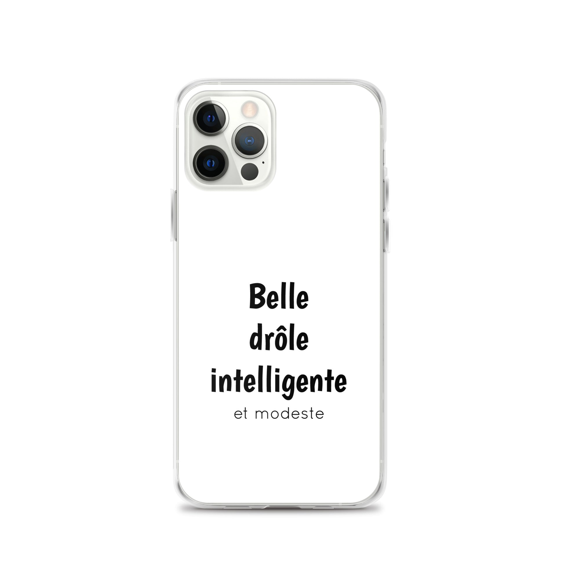 Coque iPhone Belle drôle intelligente et modeste - Sedurro