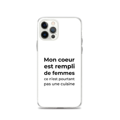 Coque iPhone Mon cœur est rempli de femmes ce n'est pourtant pas une cuisine Sedurro