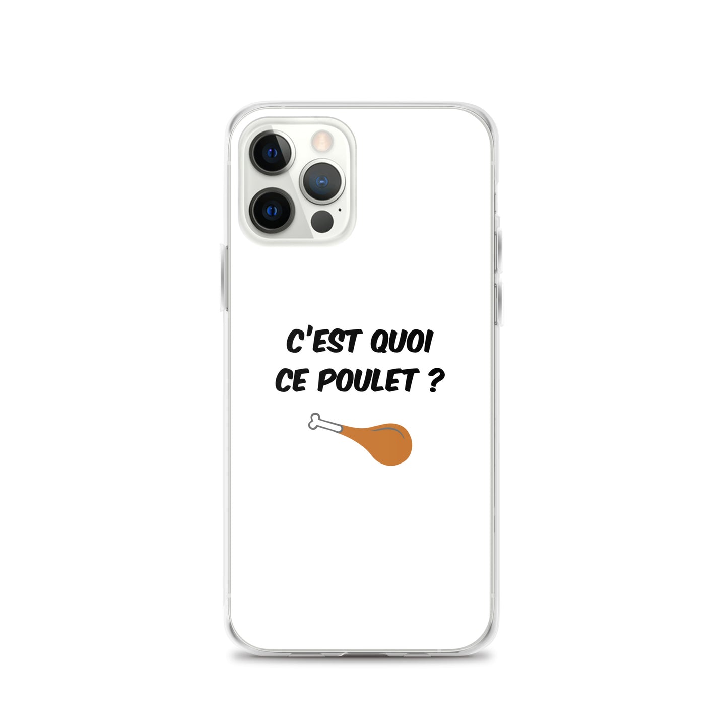 Coque iPhone C'est quoi ce poulet - Sedurro