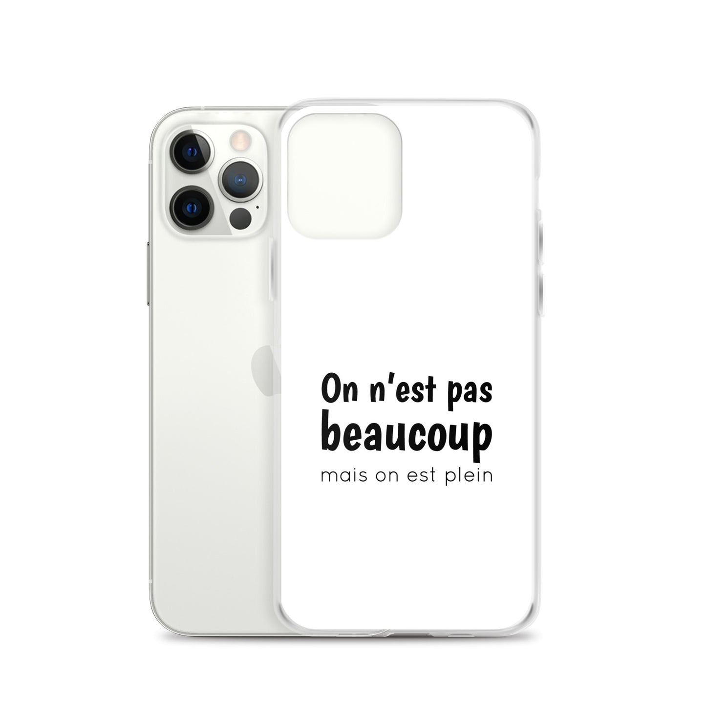 Coque iPhone On n'est pas beaucoup mais on est plein - Sedurro