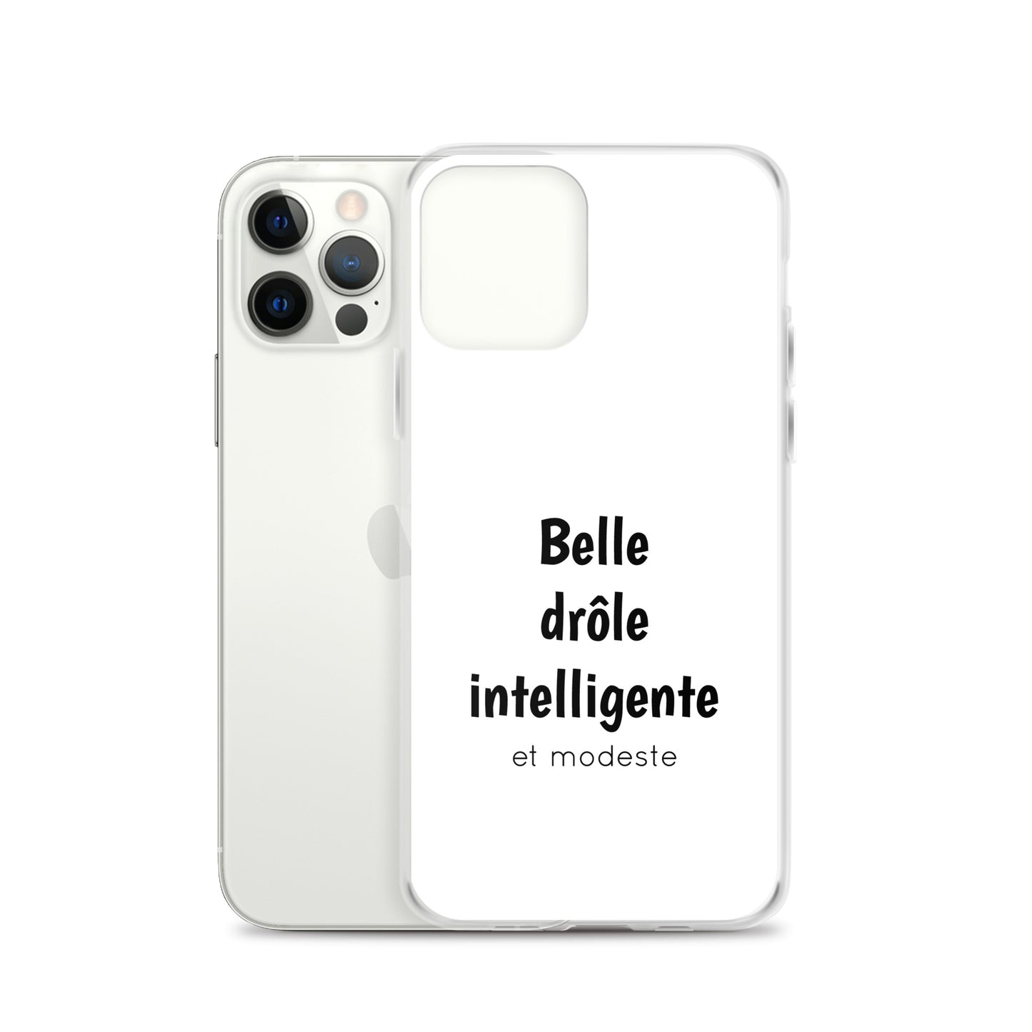 Coque iPhone Belle drôle intelligente et modeste - Sedurro