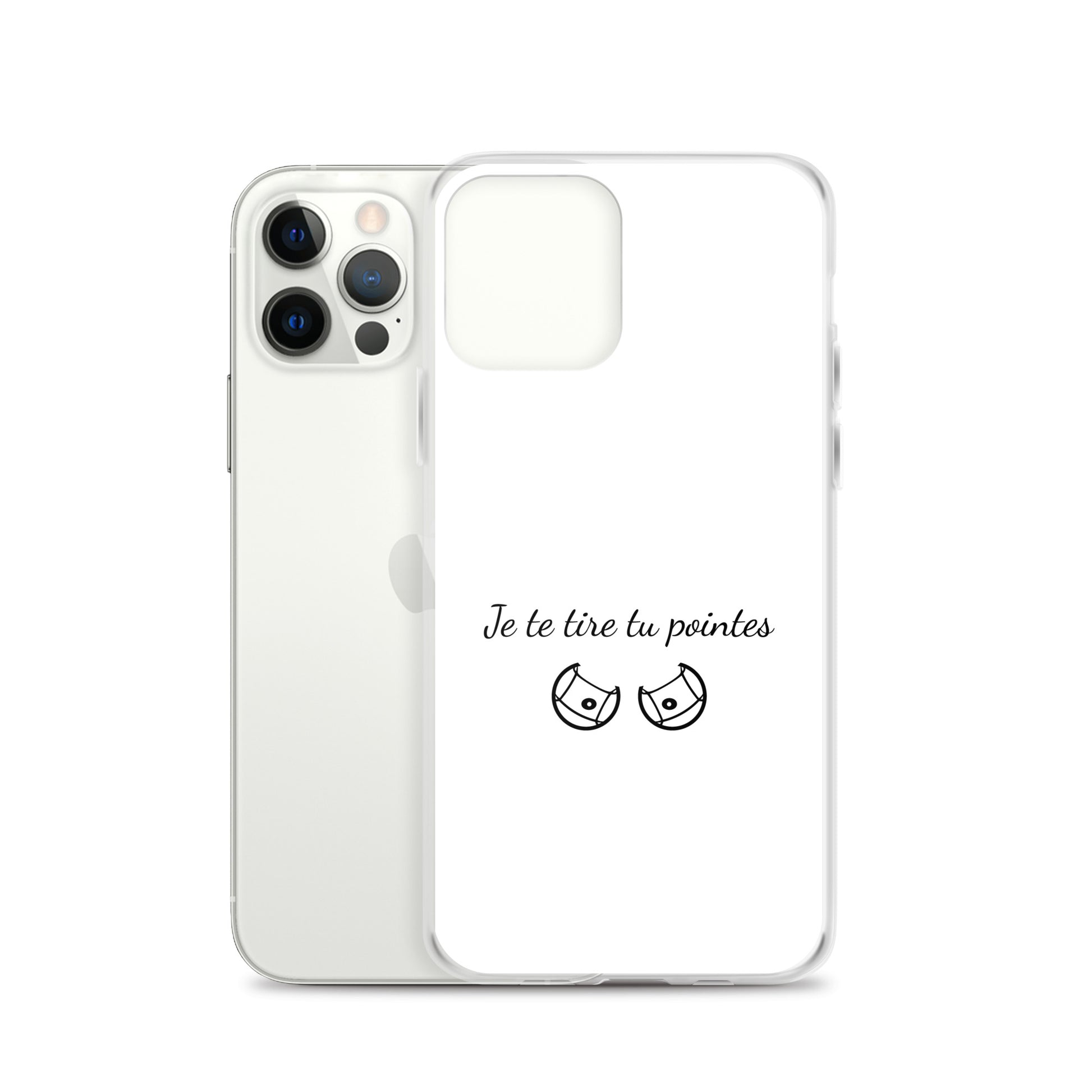 Coque iPhone Je te tire tu pointes - Sedurro