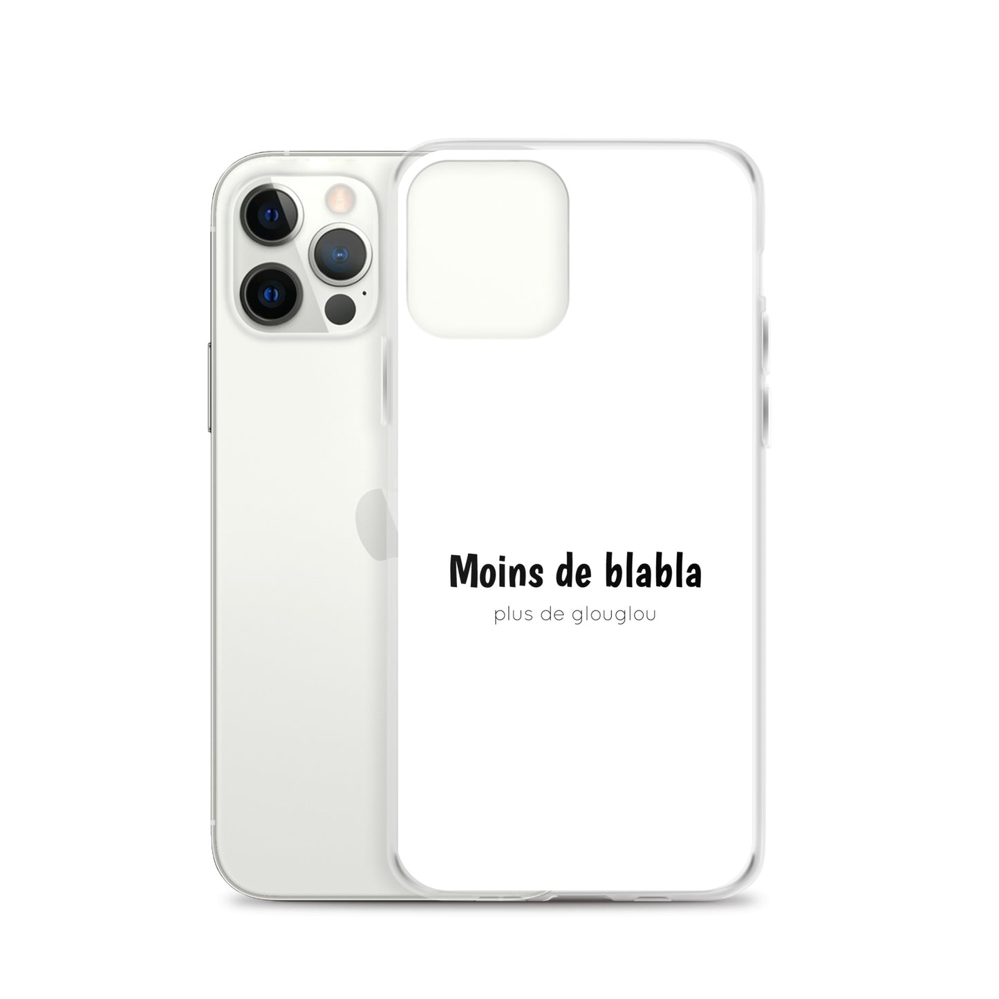 Coque iPhone Moins de blabla plus de glouglou - Sedurro