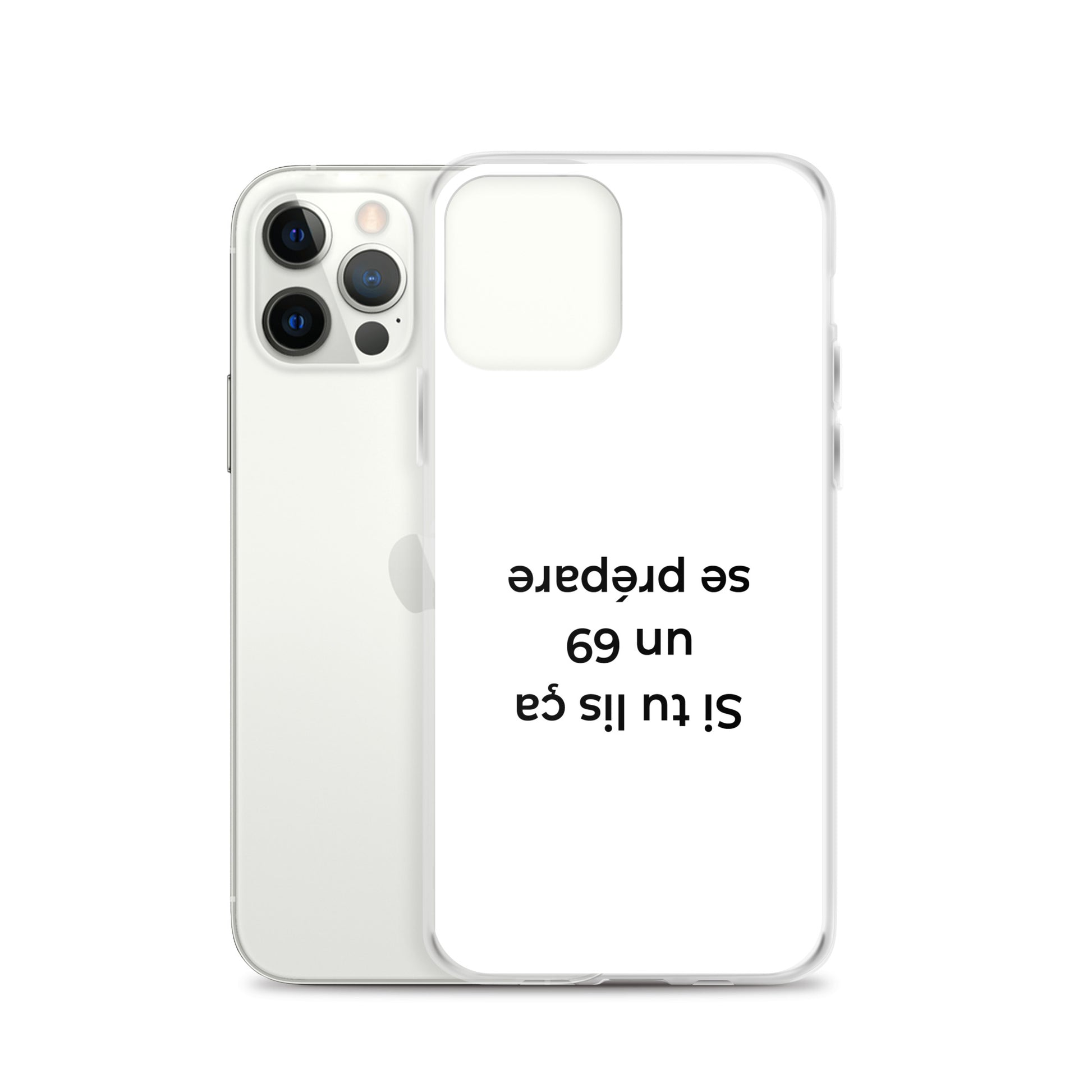 Coque iPhone Si tu lis ça un 69 se prépare - Sedurro