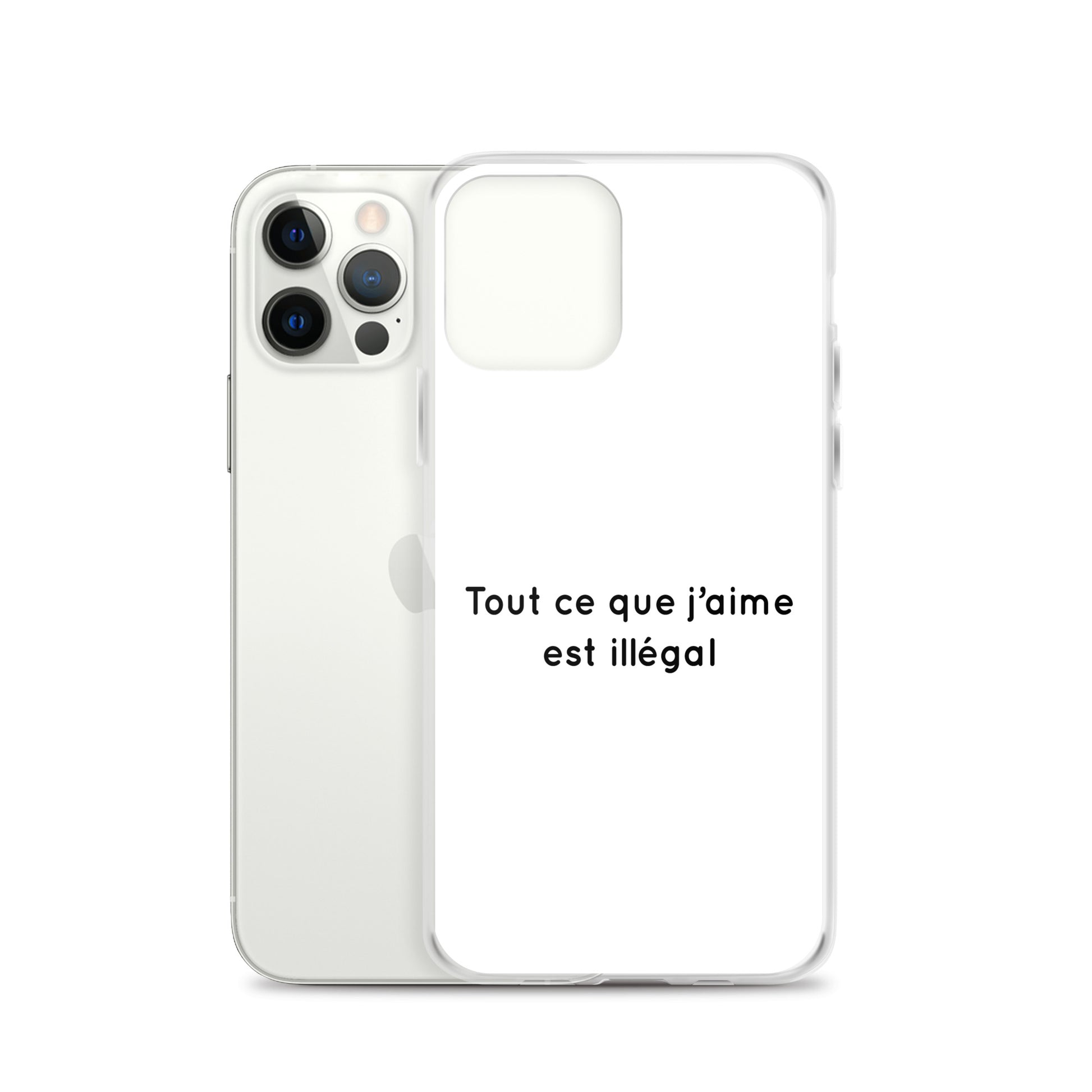 Coque iPhone Tout ce que j'aime est illégal - Sedurro