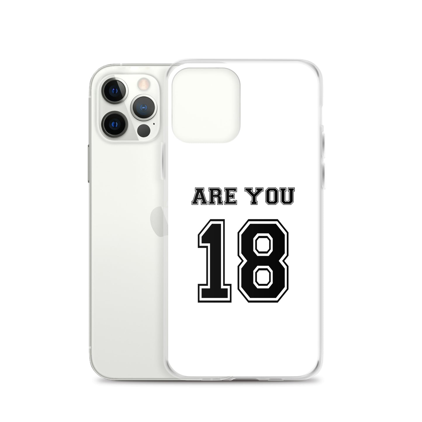 Coque iPhone Are you 18 - Sedurro