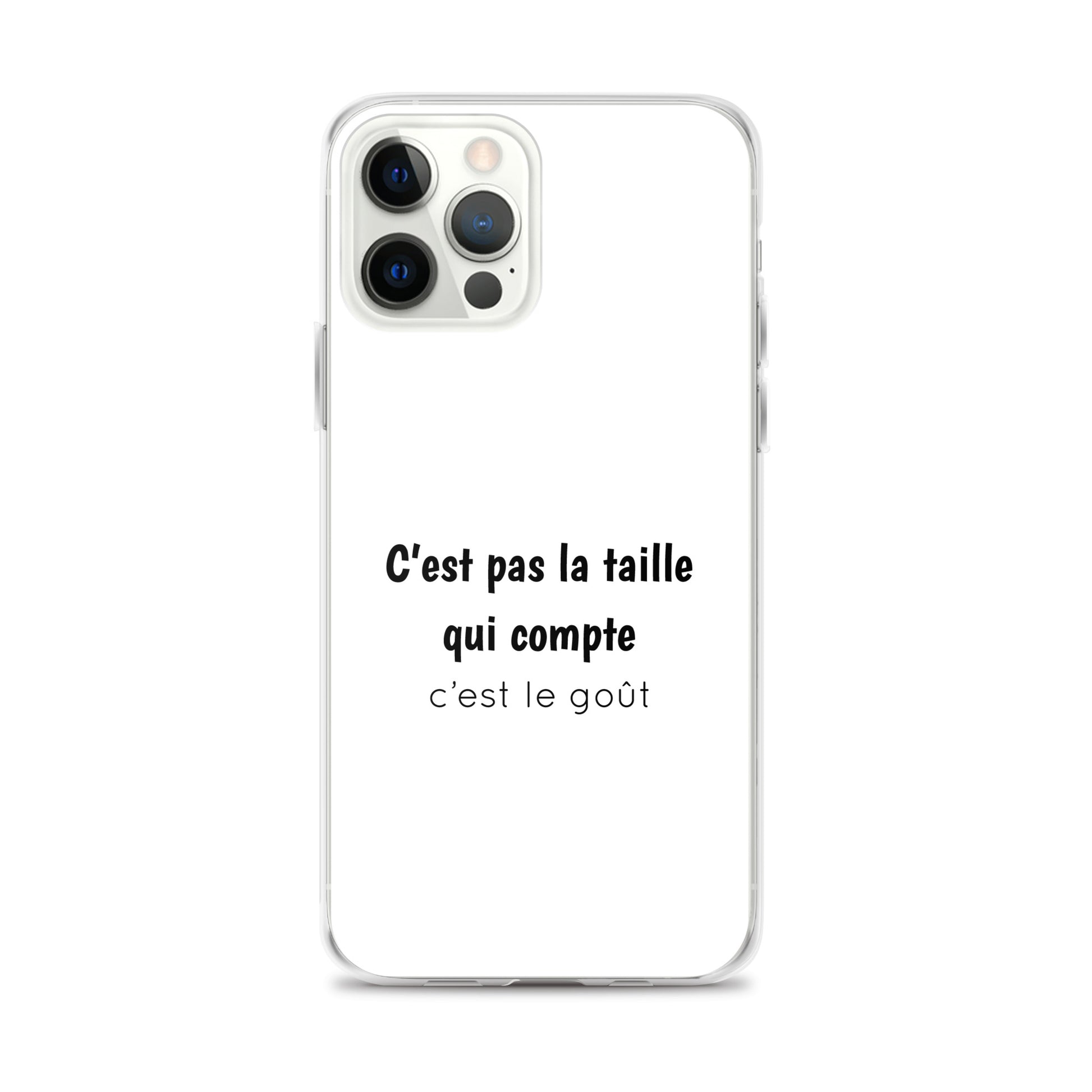 Coque iPhone C'est pas la taille qui compte c'est le goût - Sedurro