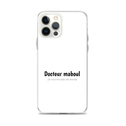 Coque iPhone Docteur maboul je touche pas les bords - Sedurro