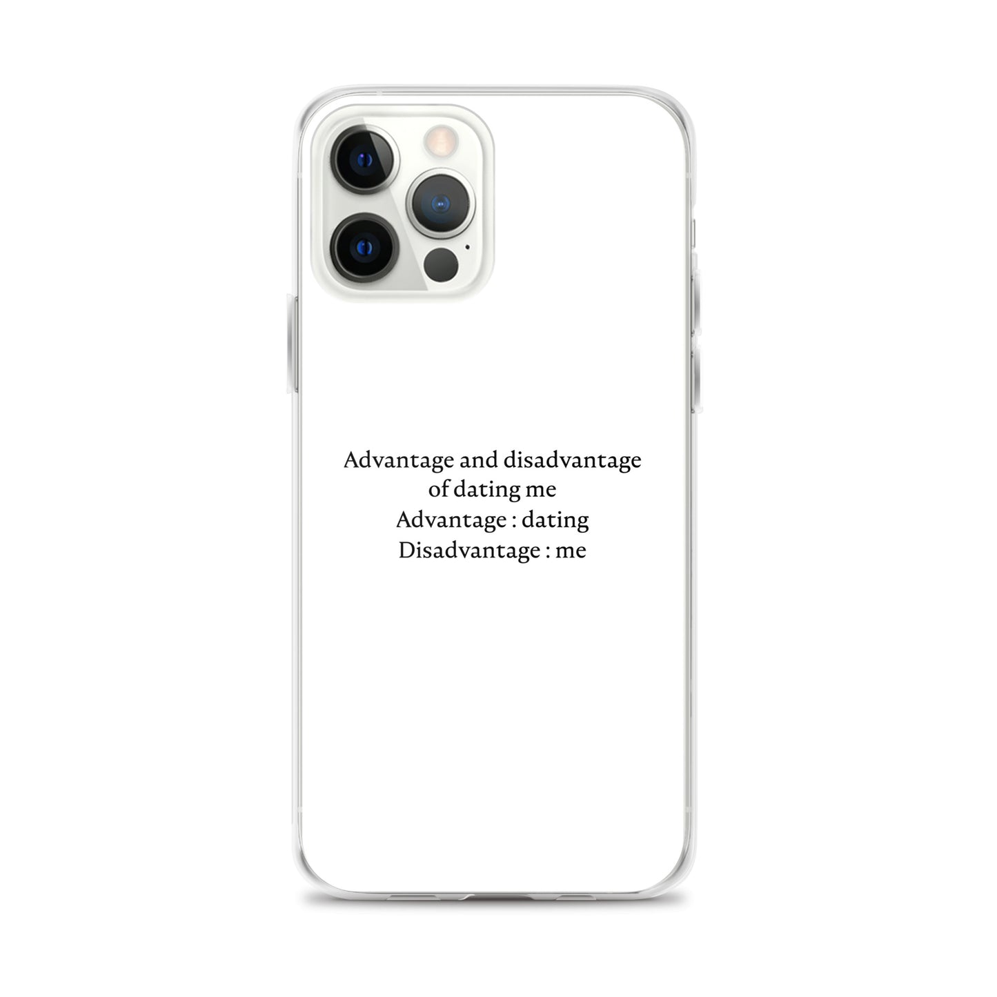 Coque iPhone Advantage and disadvantage of dating me - Sedurro