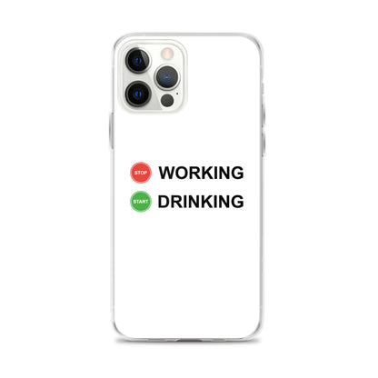 Coque iPhone Stop working start drinking - Sedurro