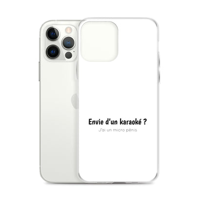 Coque iPhone Envie d'un karaoké j'ai un micro pénis - Sedurro