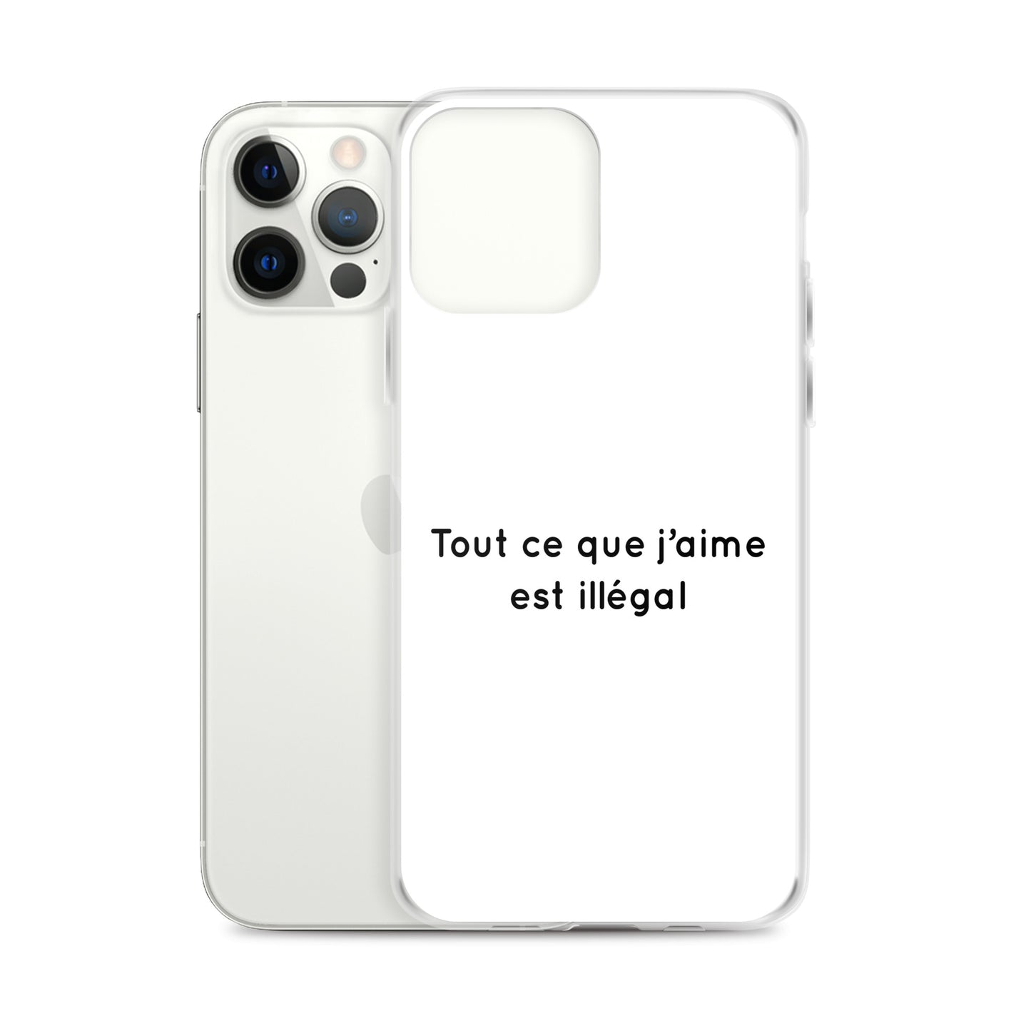 Coque iPhone Tout ce que j'aime est illégal - Sedurro