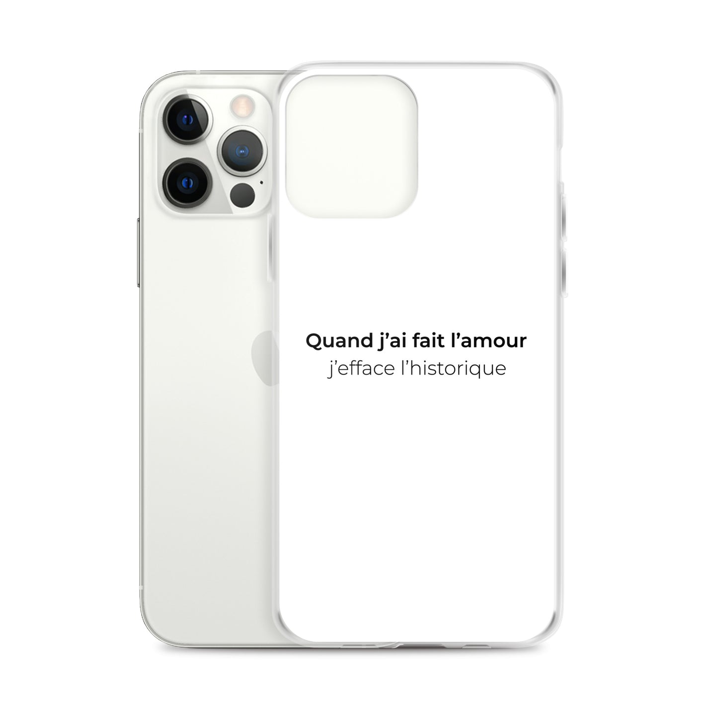 Coque iPhone Quand j'ai fait l'amour j'efface l'historique - Sedurro