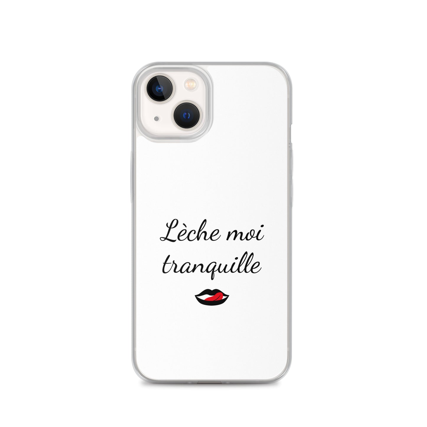 Coque iPhone Lèche moi tranquille - Sedurro