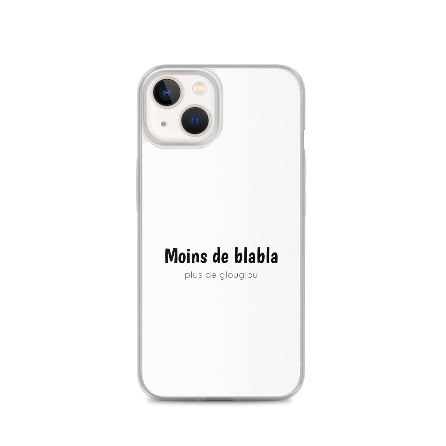 Coque iPhone Moins de blabla plus de glouglou - Sedurro