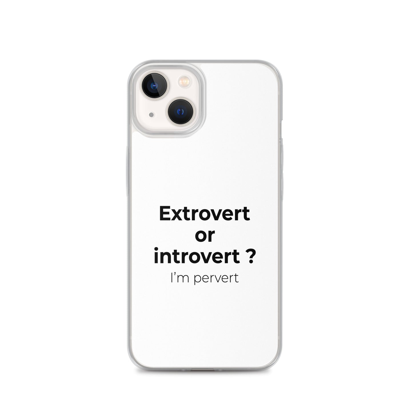 Coque iPhone Extrovert or introvert ? I'm pervert - Sedurro