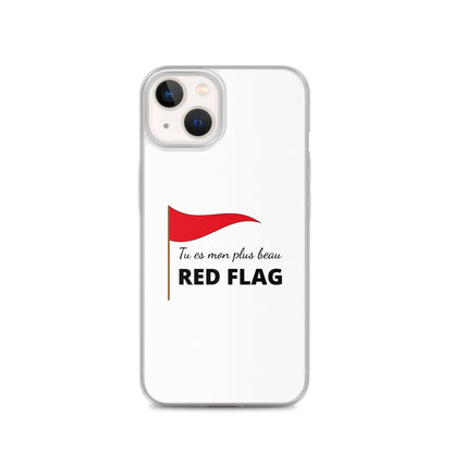 Coque iPhone Tu es mon plus beau red flag - Sedurro