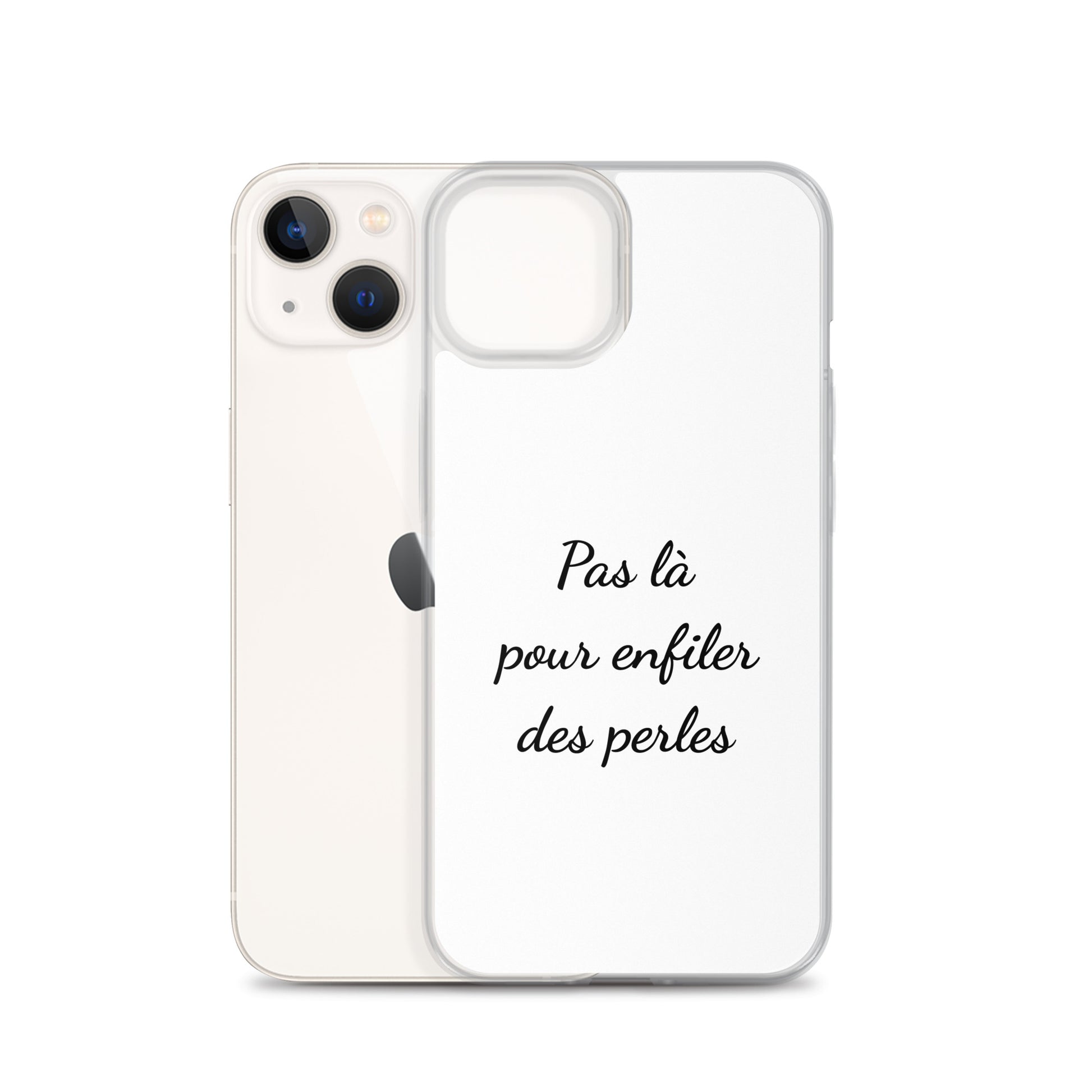 Coque iPhone Pas là pour enfiler des perles - Sedurro