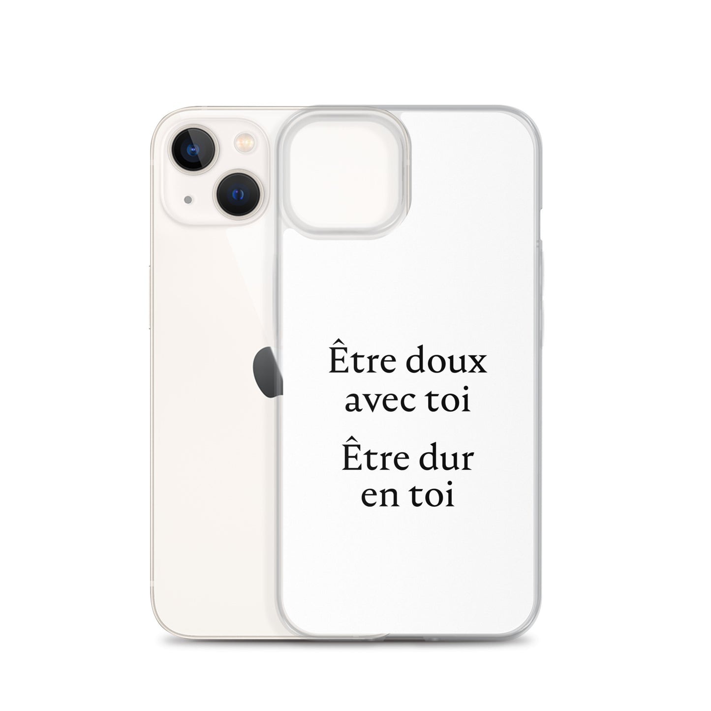 Coque iPhone Être doux avec toi Être dur en toi - Sedurro