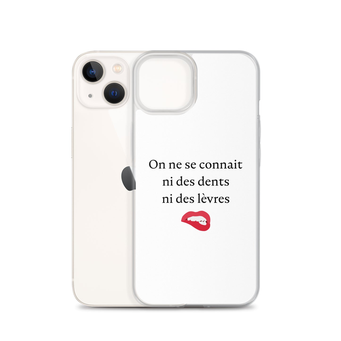 Coque iPhone On ne se connait ni des dents ni des lèvres - Sedurro