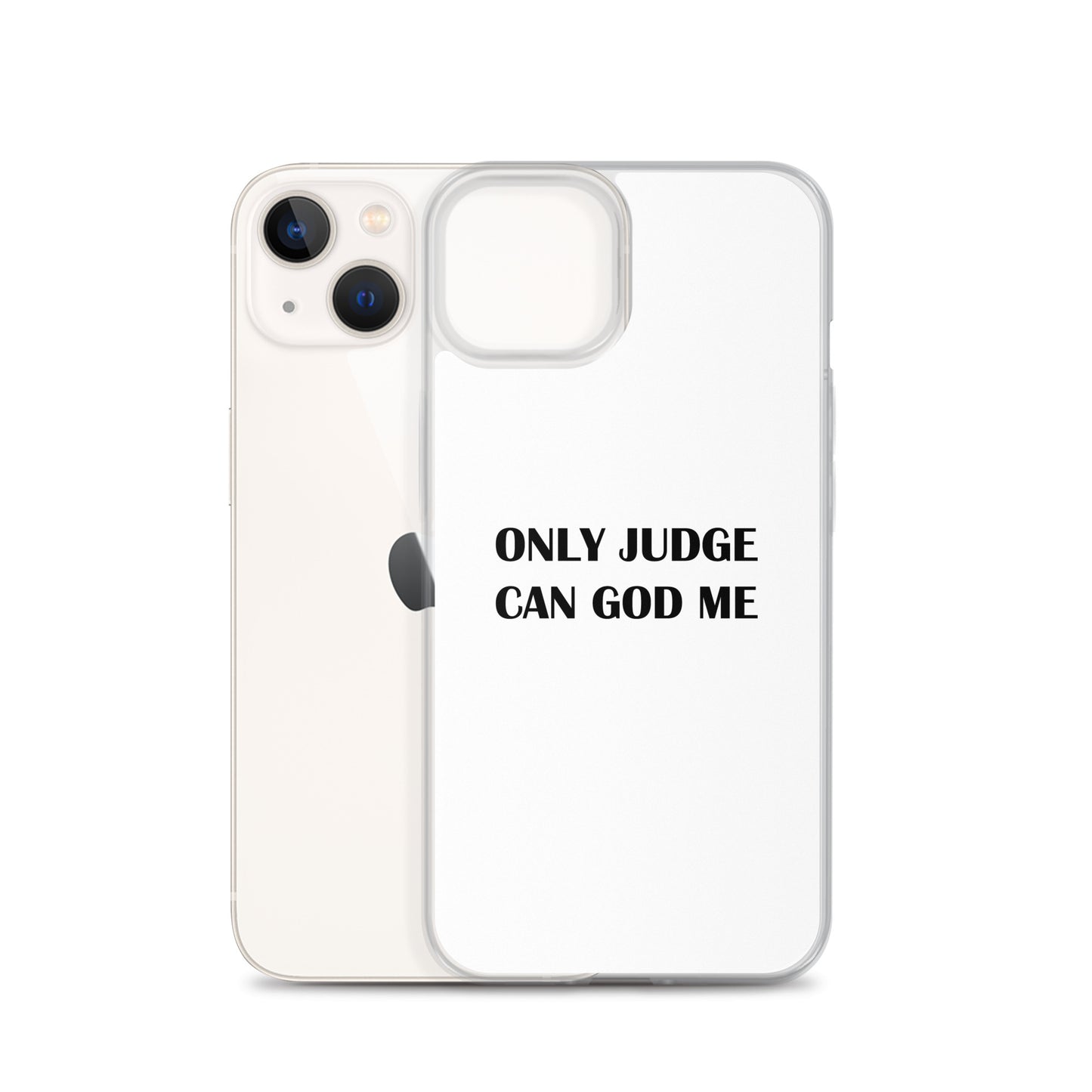 Coque iPhone Only judge can god me - Sedurro