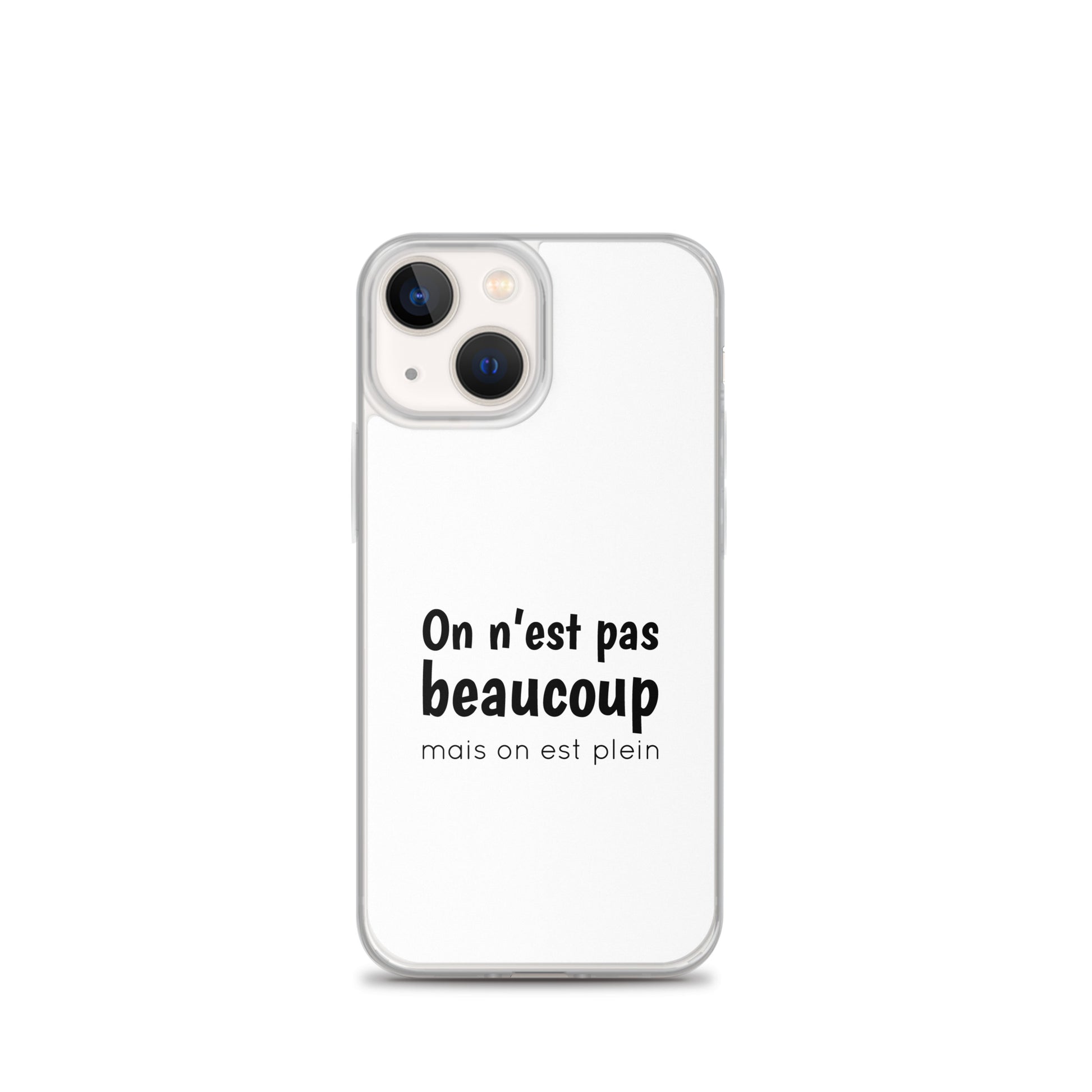 Coque iPhone On n'est pas beaucoup mais on est plein - Sedurro